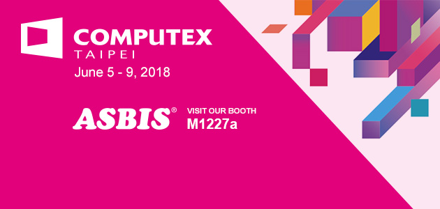Az ASBIS részt vesz a világ második legnagyobb IT kiállításán, a Computexen Taipei -ben, Taiwanon, 2018 Június 5-8.-ig!