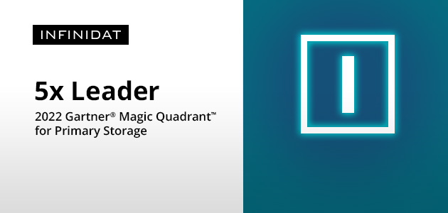 Infinidat Named a Leader for the 5th Consecutive Year in the 2022 Gartner® Magic Quadrant™ for Primary Storage